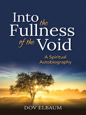cover image of Into the Fullness of the Void